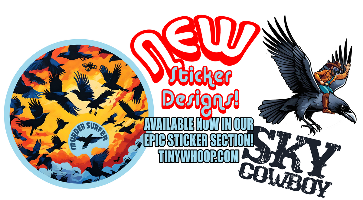Store Sticker Designs New Sticker Designs! – Tiny Whoop