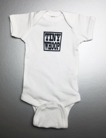 Tiny Whoop Onesie! - Tiny Whoop