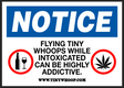 HIGHLY ADDICTIVE Poster - Tiny Whoop